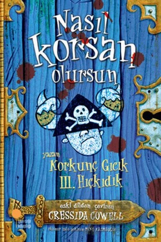Korkunç Gıcık 3. Hıçkıdık - Nasıl Korsan Olursun – Cressida Cowell – Günışığı Kitaplığı kitap kapağı