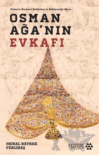Osman Ağa’nın Evkafı – Meral Bayrak Ferlibaş – Yeditepe Akademi kitap kapağı