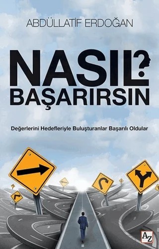 Nasıl Başarırsın? – Abdüllatif Erdoğan – Az Kitap kitap kapağı
