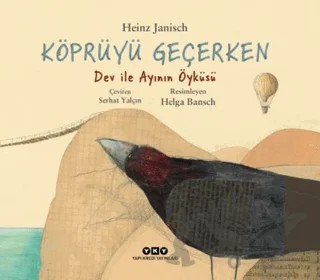 Köprüyü Geçerken – Heinz Janisch – Yapı Kredi Yayınları kitap kapağı