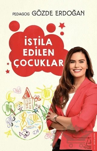 İstila Edilen Çocuklar – Gözde Erdoğan – Destek Yayınları kitap kapağı
