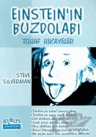 Einstein’ın Buzdolabı Tuhaf Hikayeler – Steve Silverman – Aykırı Yayınları kitap kapağı