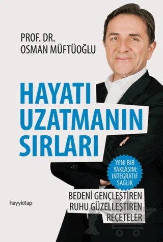 Hayatı Uzatmanın Sırları – Osman Müftüoğlu – Hayykitap kitap kapağı