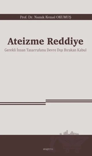 Ateizme Reddiye – Namık Kemal Okumuş – Araştırma Yayınları kitap kapağı