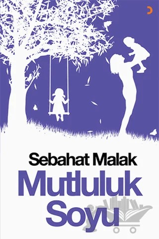 Mutluluk Soyu – Sebahat Malak – Cinius Yayınları kitap kapağı