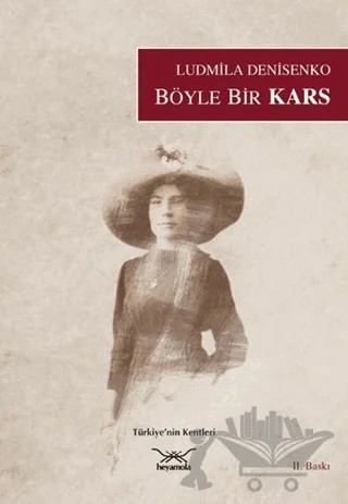Böyle Bir Kars – Ludmila Denisenko – Heyamola Yayınları kitap kapağı