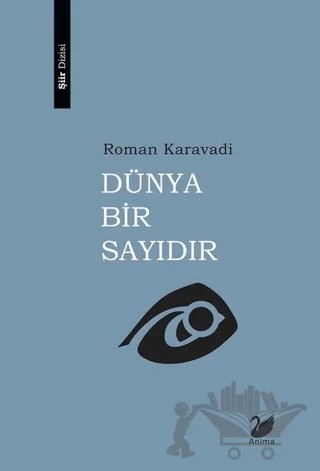 Dünya Bir Sayıdır – Roman Karavadi – Anima Yayınları kitap kapağı