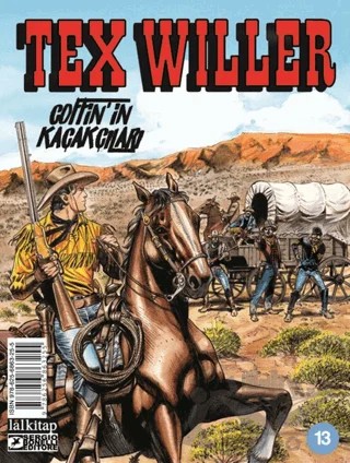 Tex Willer Sayı 13 - Coffin’in Kaçakçıları – Mauro Boselli – Lal Kitap kitap kapağı