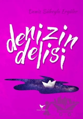Denizin Delisi – Deniz Süheyla Ergüler – Günce Yayınları kitap kapağı