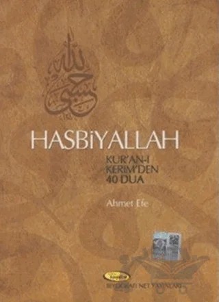 Hasbiyallah – Ahmet Efe – Biyografi Net İletişim ve Yayın kitap kapağı