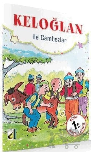Keloğlan ile Cambazlar ve Keloğlan ile Padişahlar - Bizim Masallarımız – Derleme – Damla Yayınevi kitap kapağı