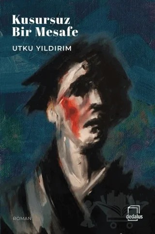 Kusursuz Bir Mesafe – Utku Yıldırım – Dedalus Kitap kitap kapağı