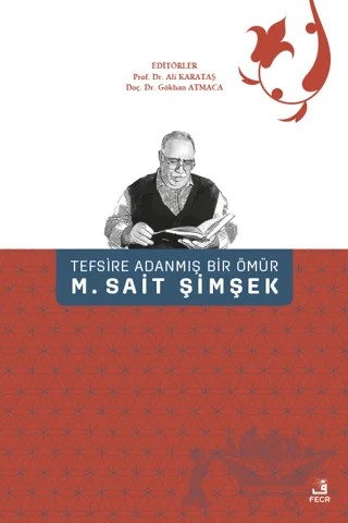 Tefsire Adanmış Bir Ömür M. Sait Şimşek – Kolektif – Fecr Yayınları kitap kapağı