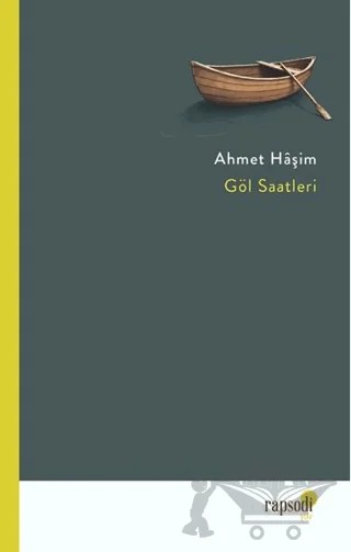 Göl Saatleri – Ahmet Hâşim – Rapsodi kitap kapağı