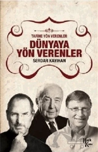Dünyaya Yön Verenler – Serdar Kayıhan – Halk Kitabevi kitap kapağı