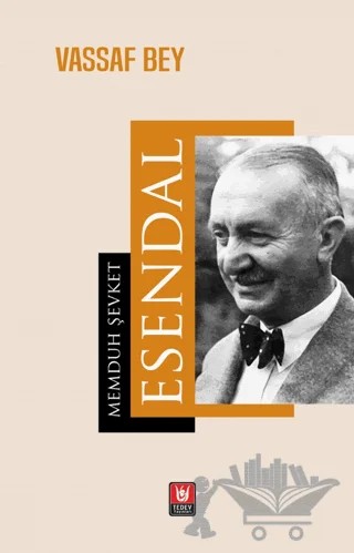 Vassaf Bey – Memduh Şevket Esendal – Tedev Yayınları kitap kapağı