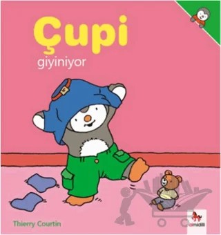 Çupi - Giyiniyor – Thierry Courtin – Almidilli kitap kapağı