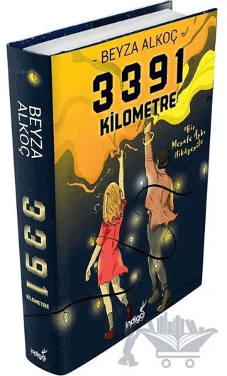 3391 Kilometre - Ciltli – Beyza Alkoç – İndigo Kitap kitap kapağı