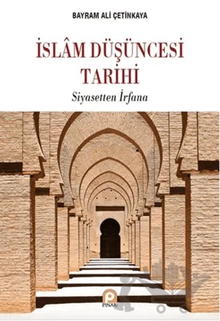 İslam Düşüncesi Tarihi – Bayram Ali Çetinkaya – Pınar Yayınları kitap kapağı