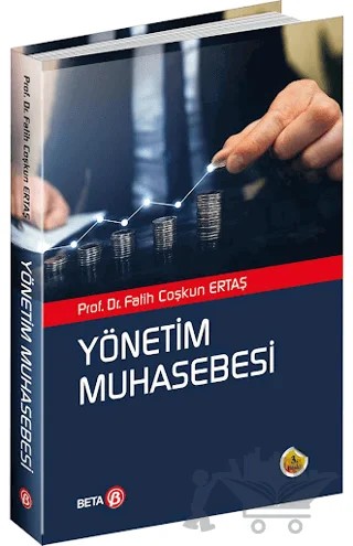 Yönetim Muhasebesi – Fatih Çoşkun Ertaş – Beta Yayınevi kitap kapağı