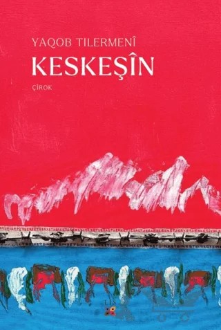 Keskeşın – Yaqob Tılermenı – Lis Basın Yayın kitap kapağı
