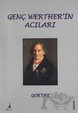 Genç Werther’in Acıları – Johann Wolfgang Von Goethe – Alter Yayıncılık kitap kapağı