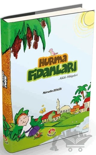 Hurma Fidanları – Mürselin Zengin – Fazilet Çocuk Yayınevi kitap kapağı