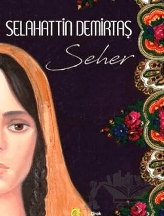 Seher – Selahattin Demirtaş – Aram Yayınları kitap kapağı