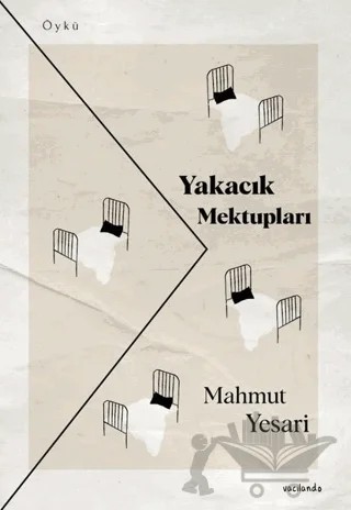 Yakacık Mektupları – Mahmut Yesari – Vacilando Kitap kitap kapağı