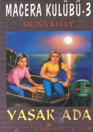 Yasak Ada Macera Kulübü 3 – Fiona Kelly – Altın Kitaplar kitap kapağı