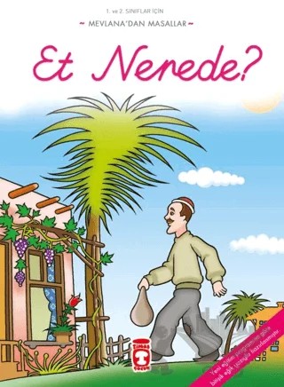 Et Nerede? – Mevlana Celaleddin Rumi – Timaş Çocuk kitap kapağı