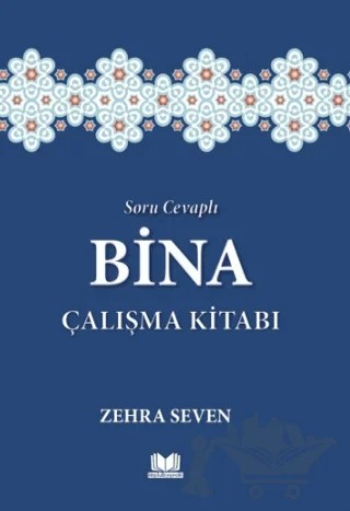 Soru Cevaplı Bina Çalışma Kitabı – Zehra Seven – Kitap Kalbi Yayıncılık kitap kapağı