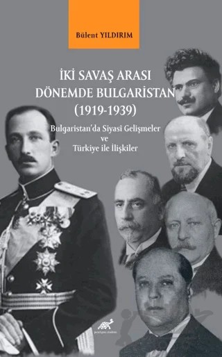 İki Savaş Arası Dönemde Bulgaristan (1919-1939) – Kolektif – Paradigma Akademi Yayınları kitap kapağı