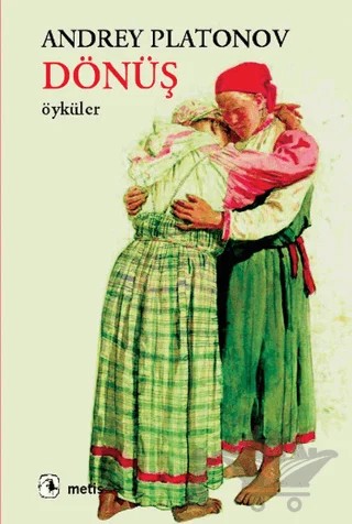 Dönüş – Andrey Platonov – Metis Yayınları kitap kapağı