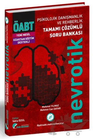 ÖABT Psikolojik Danışmanlık ve Rehberlik Nevrotik Soru Bankası Çözümlü – Mehmet Yılmaz, Mehmet Can Dayar – Özdil Akademi Yayınları kitap kapağı