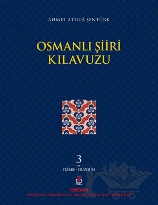 Osmanlı Şiiri Kılavuzu 3. Cilt – Ahmet Atilla Şentürk – DBY Yayınları kitap kapağı