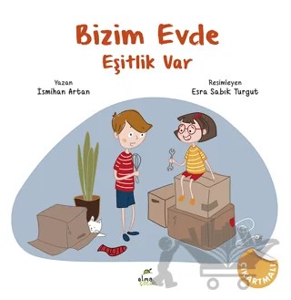 Bizim Evde Eşitlik Var – İsmihan Artan – Elma Çocuk kitap kapağı