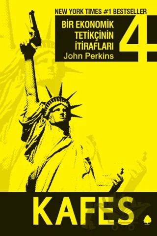 Kafes : Bir Ekonomik Tetikçinin İtirafları (4.Kitap) – John Perkins – April Yayıncılık kitap kapağı