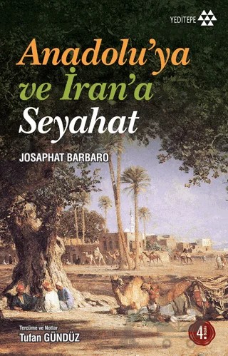 Anadolu’ya ve İran’a Seyahat – Josaphat Barbaro – Yeditepe Yayınevi kitap kapağı