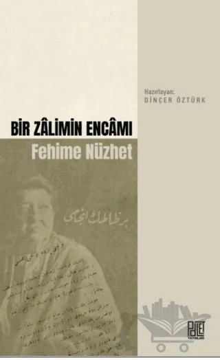 Bir Zalimin Encamı – Fehime Nüzhet – Palet Yayınları kitap kapağı