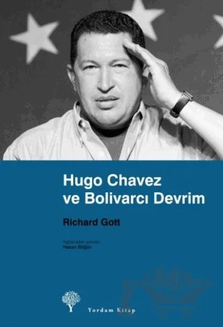 Hugo Chavez ve Bolivarcı Devrim – Richard Gott – Yordam Kitap kitap kapağı