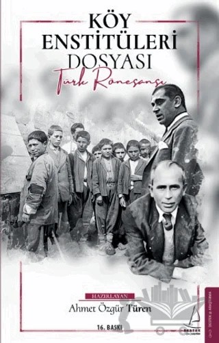 Köy Enstitüleri Dosyası – Ahmet Özgür Türen – Destek Yayınları kitap kapağı