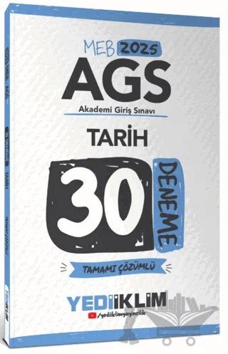 2025 MEB AGS Tarih Tamamı Çözümlü 30 Deneme – Kollektif – Yediiklim Yayınları kitap kapağı
