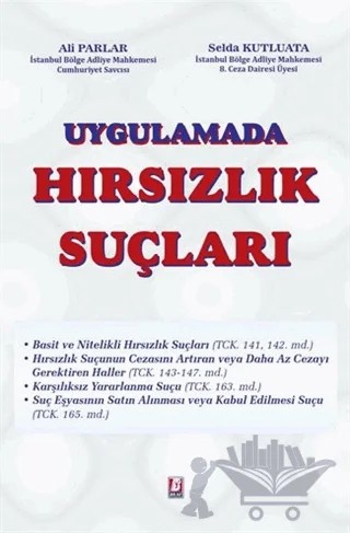 Uygulamada Hırsızlık Suçları – Ali Parlar, Selda Kutluata – Bilge Yayınevi kitap kapağı