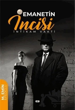Emanetin İncisi – Muhammed Emin Efeoğlu – Tilki Kitap kitap kapağı
