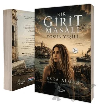 Yosun Yeşili - Bir Girit Masalı – Esra Algan – Lydia Yayıncılık kitap kapağı