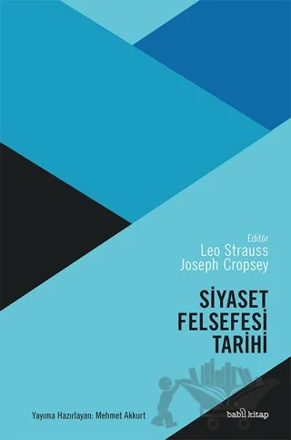 Siyaset Felsefesi Tarihi – Kolektif – Babil Kitap kitap kapağı