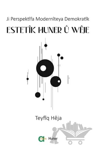 Estetik Huner u Weje – Teyfiq Heja – Aram Yayınları kitap kapağı