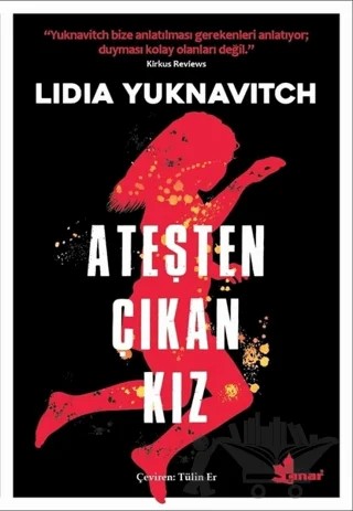 Ateşten Çıkan Kız – Lidia Yuknavitch – Çınar Yayınları kitap kapağı