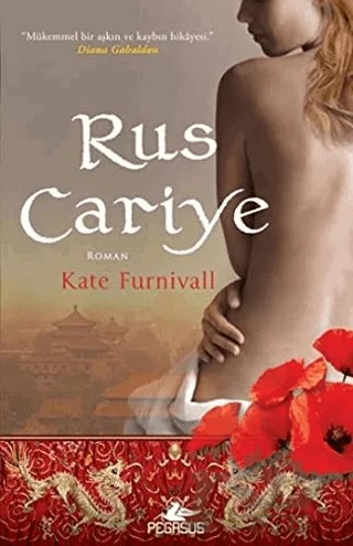 Rus Cariye – Kate Furnivall – Pegasus Yayınları kitap kapağı